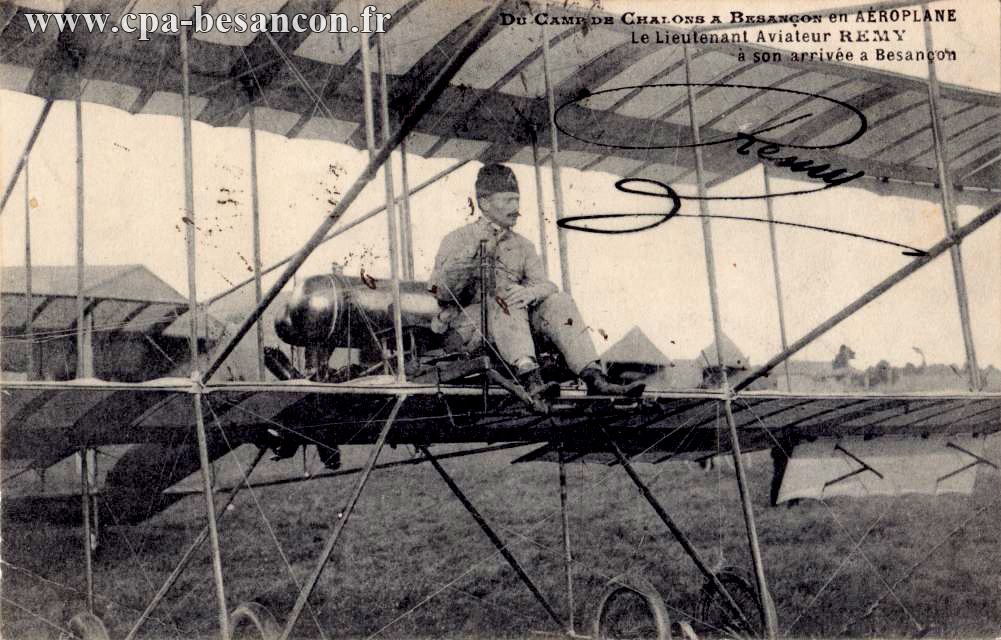 DU CAMP DE CHALONS A BESANÇON en AÉROPLANE - Le Lieutenant Aviateur REMY à son arrivée à Besançon